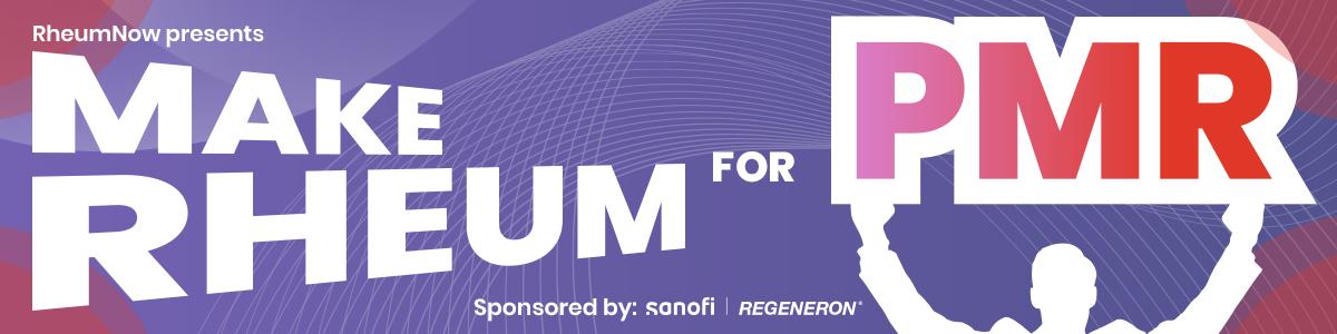 Make Rheum for PMR Banner