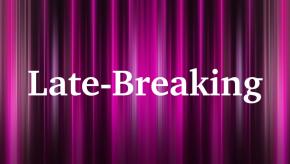 late breaking