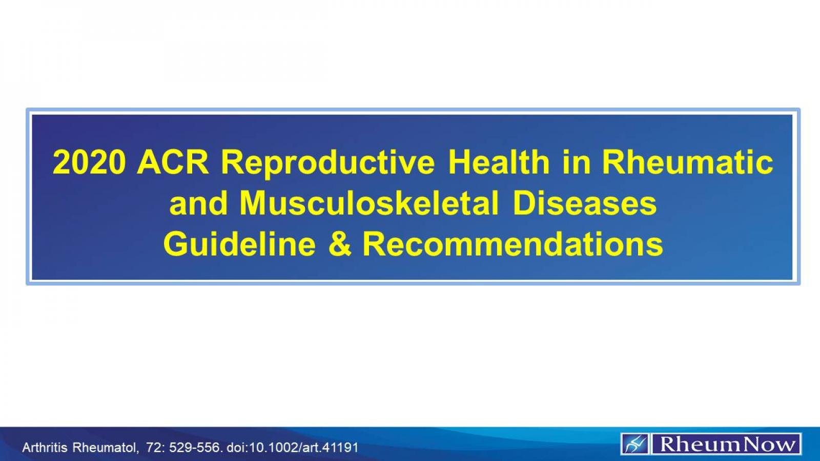 Reproductive Guidelines ACR